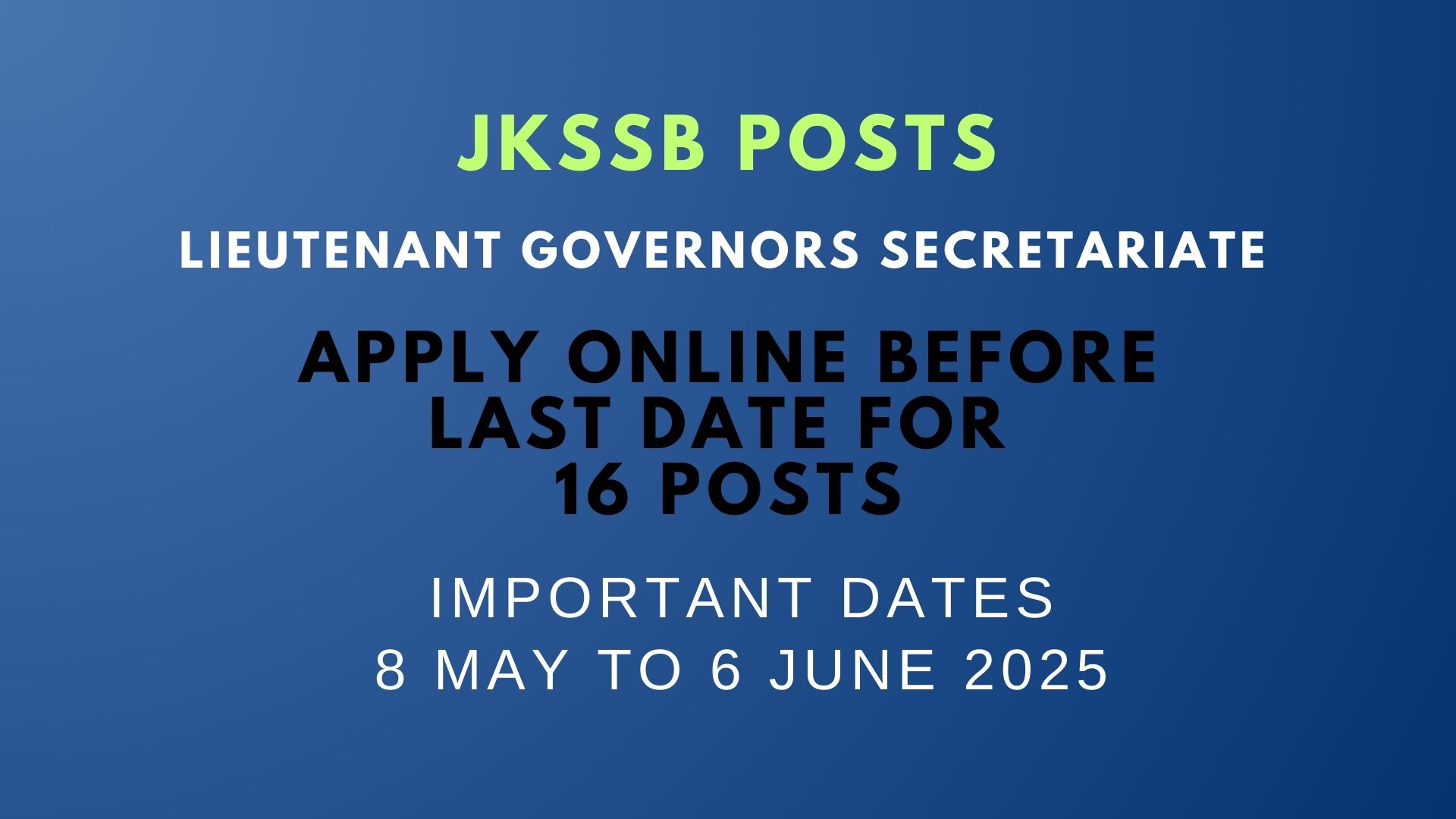 LIEUTENANT GOVERNORS SECRETARIATE JKSSB
