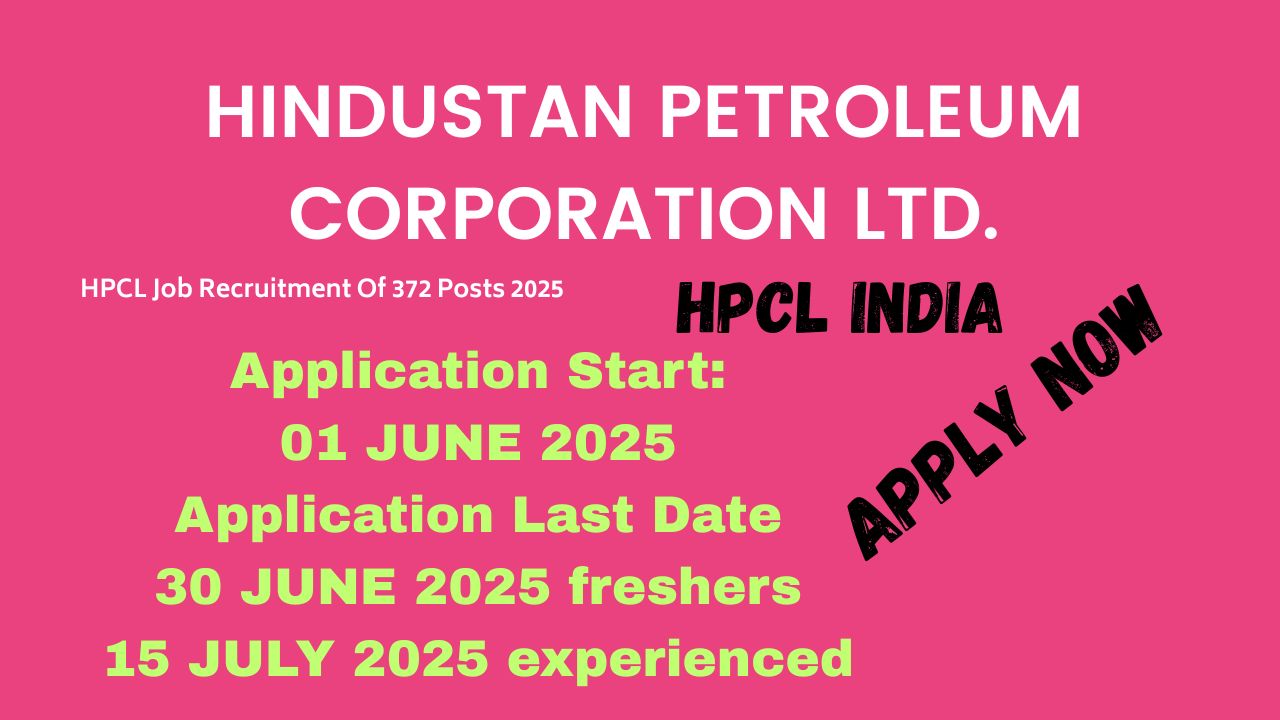 HPCL Job Recruitment Of 372 Posts