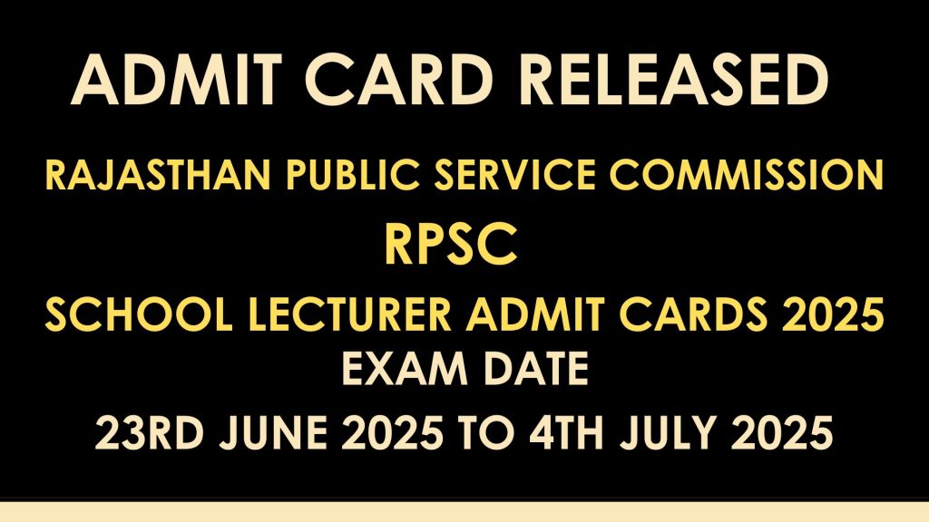 Rajasthan Public Service Commission School Lecturer Admit Cards